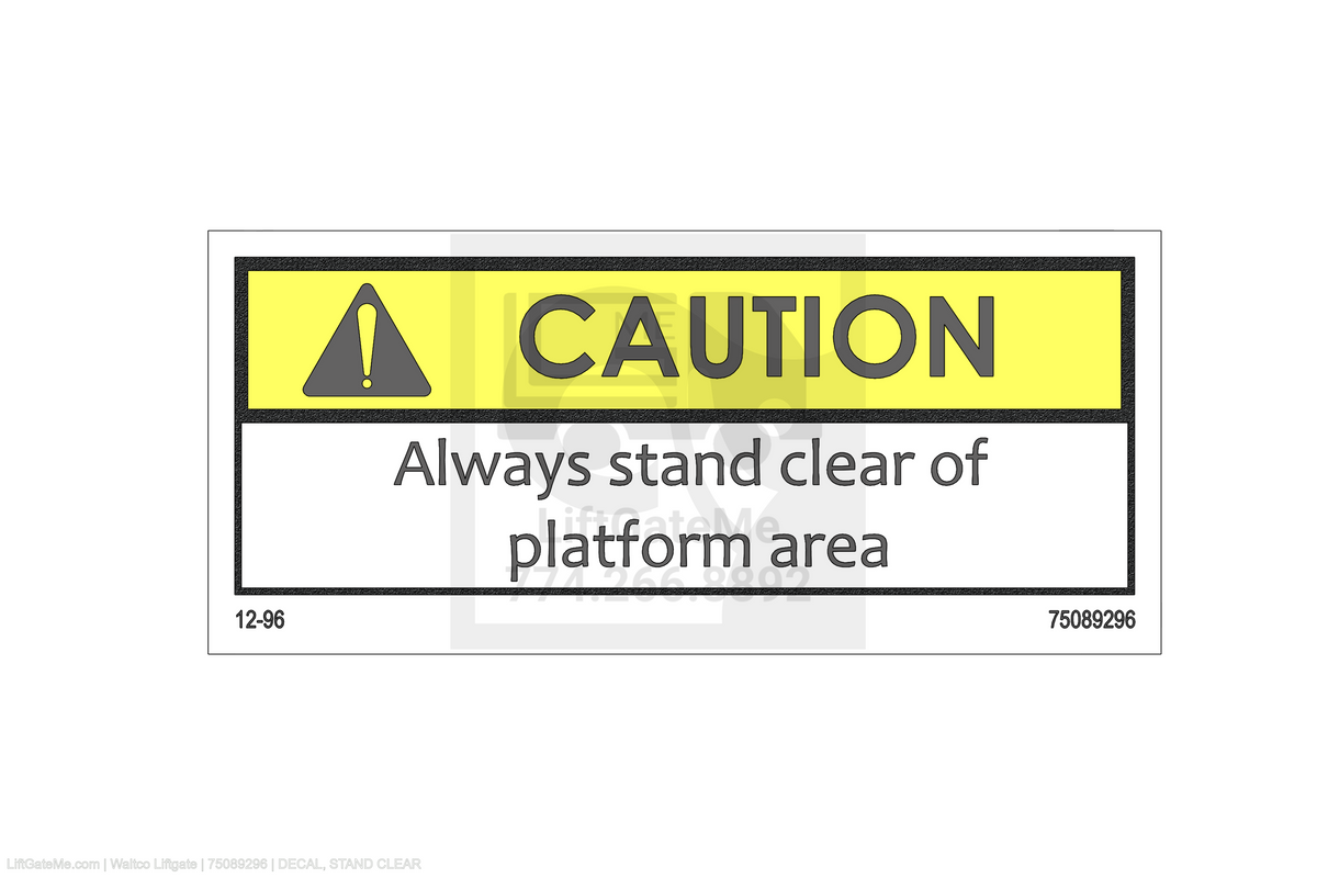 Waltco Liftgate Part Number 75089296 | decal, stand clear