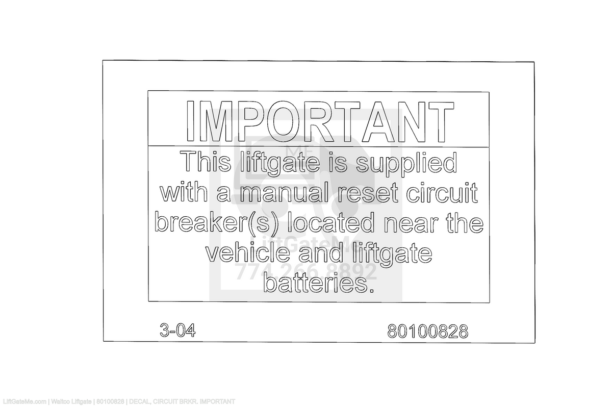 Waltco Liftgate Part Number 80100828 | decal, circuit brkr. important
