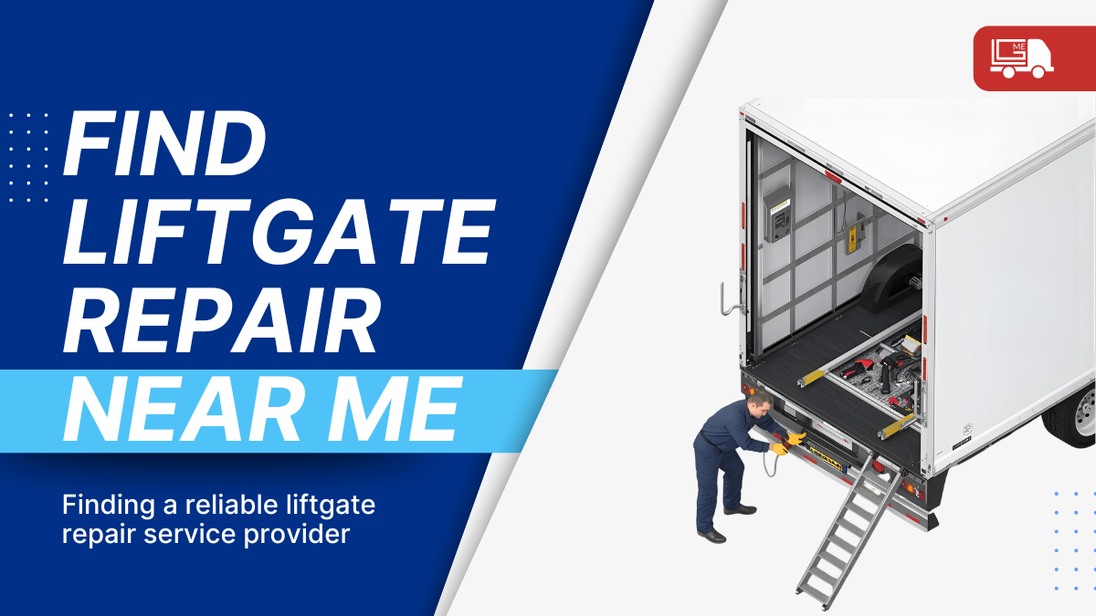 Find Liftgate Repair Near Me