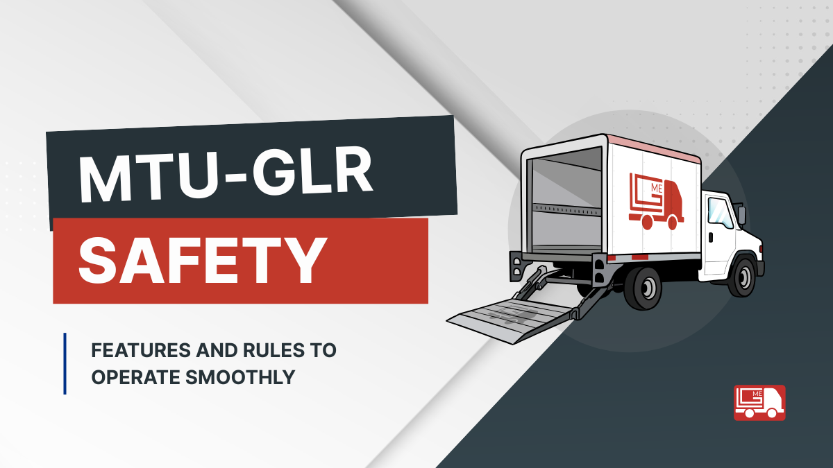 Understanding Safety on Anthony MTU-GLR and MTU-GLR-WR TuckUnder Liftgates