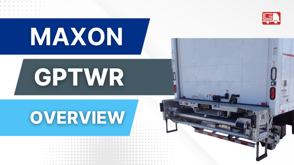 Maxon GPTWR Tuck Under Liftgate Overview: Specifications and Options ...
