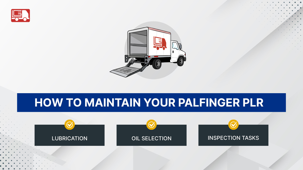 Palfinger PLR Preventive Maintenance Guide: Lubrication, Oil, and Inspection Checklist
