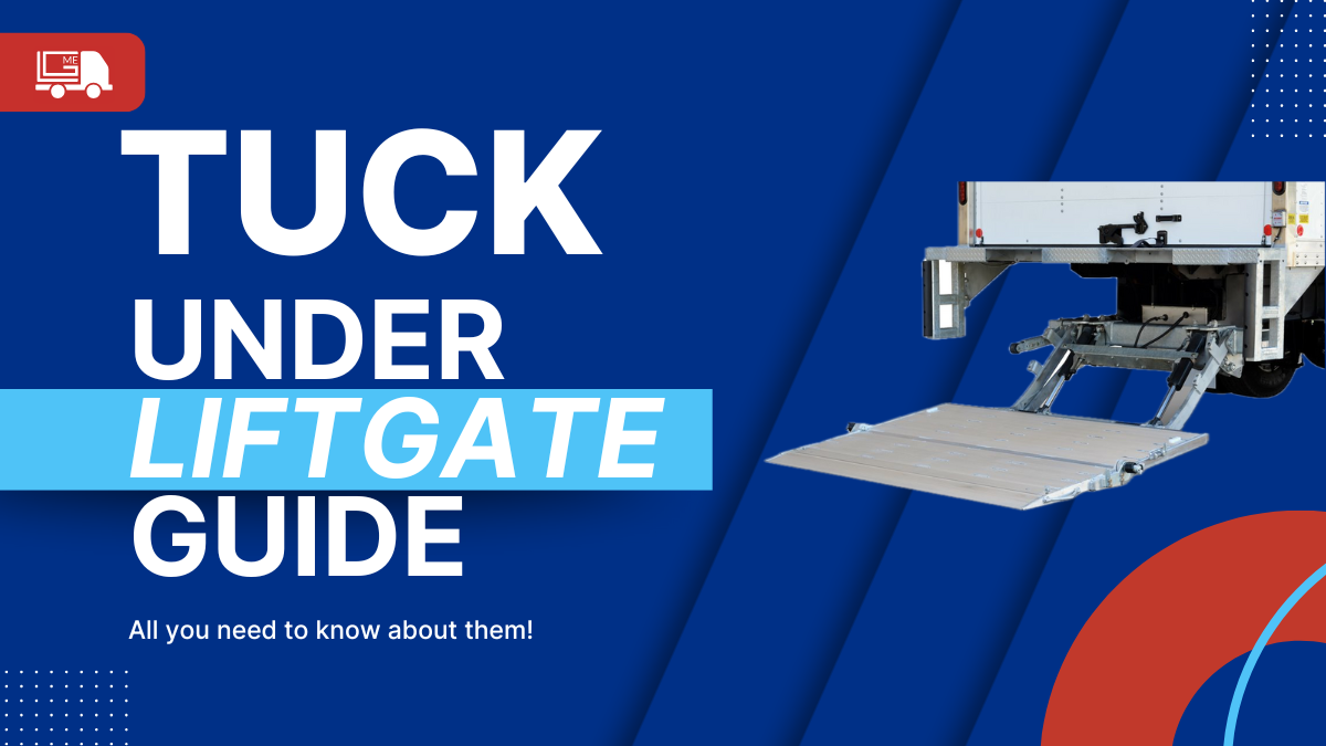 Tuck Under Liftgate: Your Go-To Guide