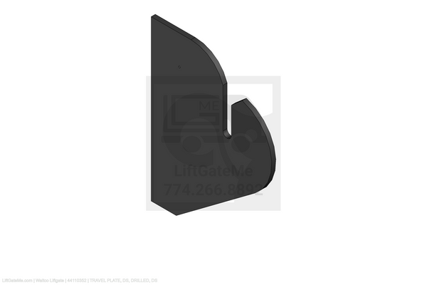 Waltco Liftgate Part Number 44110352 | travel plate, ds, drilled, ds