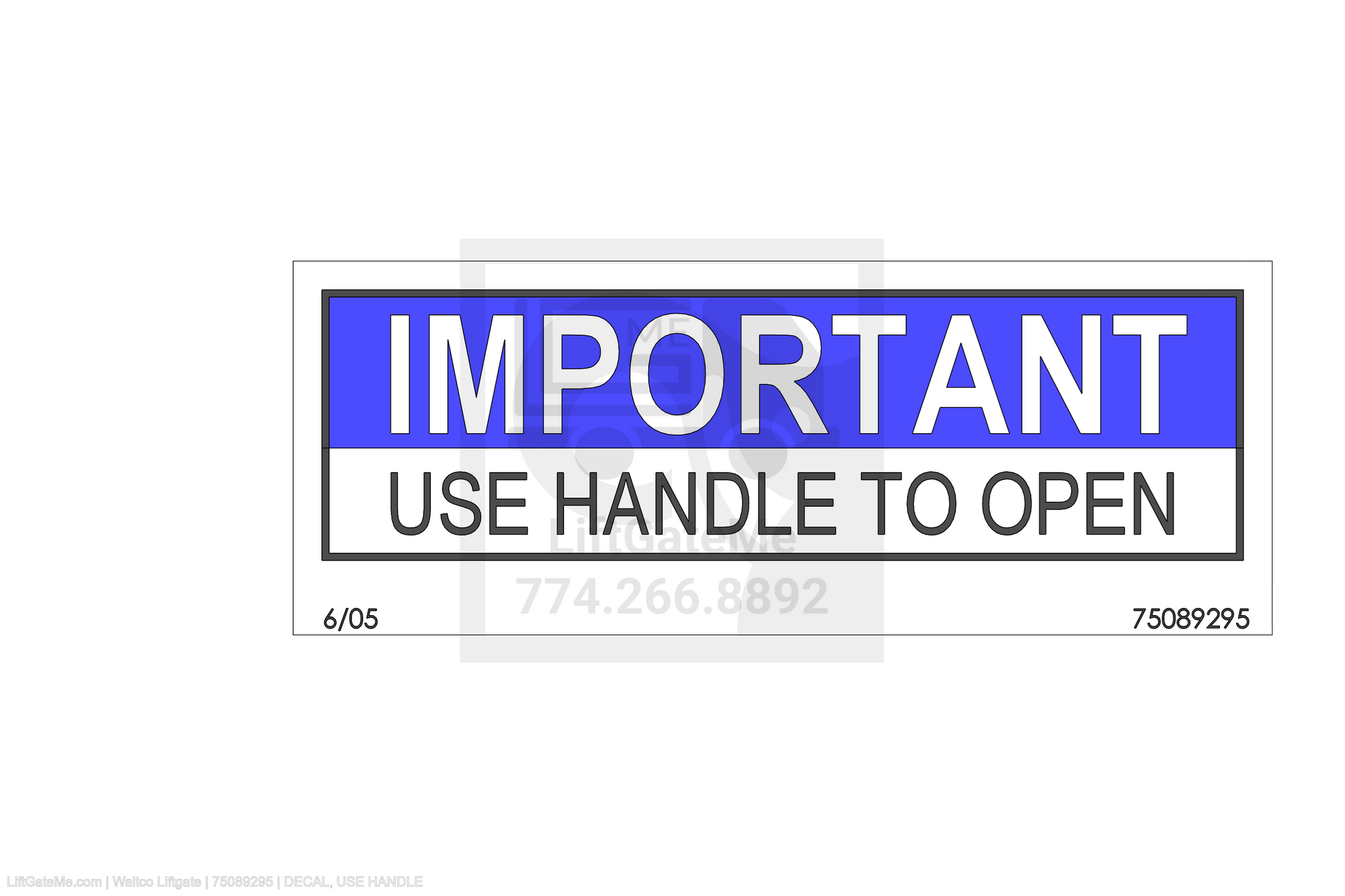 Waltco Liftgate Part Number 75089295 | decal, use handle