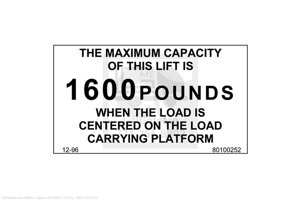 Waltco Liftgate Part Number 80100252 | decal, 1600 capacity