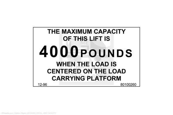 Waltco Liftgate Part Number 80100260 | decal, 4000 capacity