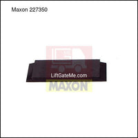 Maxon Liftgate Part 227350